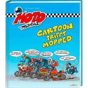 MOTOmania Cartoon trifft Mopped Motomania